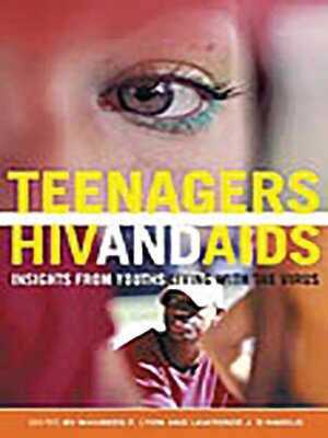 cover image of Teenagers, HIV, and AIDS